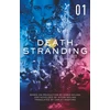 KNYGA Kenji Yano Death Stranding: The Official Novelisation - Volume 1