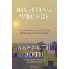 KNYGA Kenneth Roth Righting Wrongs