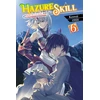 KNYGA Kennoji Hazure Skill: The Guild Member with a Worthless Skill Is Actually a Legendary Assassin, Vol. 6 (light novel)