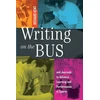 KNYGA Kent Richard Writing on the Bus, Using Athletic Team Notebooks and Journals to Advance Learning and Performance in Sports- Published in cooperation with the National Writing Project