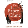 KNYGA Kerry Drewery Last Paper Crane