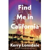 KNYGA Kerry Lonsdale Find Me in California, A Novel
