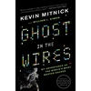 KNYGA Simon Ghost In The Wires: My Adventures as the World's Most Wanted Hacker