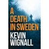 KNYGA Kevin Wignall Death in Sweden