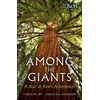 KNYGA Kew Gardens Among the Giants, A Year at Kew's Arboretum