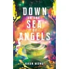 Khan Wong Down in the Sea of Angels