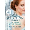 KNYGA Kiera Cass Selection Stories: The Prince and The Guard