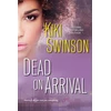 KNYGA Kiki Swinson Dead On Arrival