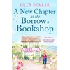 KNYGA Kiley Dunbar New Chapter at the Borrow a Bookshop, A warm, uplifting and emotional romance that booklovers will adore
