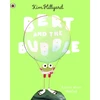 KNYGA Kim Hillyard Bert and the Bubble, A story about sharing