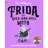 KNYGA Kim Hillyard Frida the Rock-and-Roll Moth, A story about finding your confidence