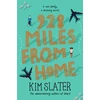 KNYGA Kim Slater 928 Miles from Home