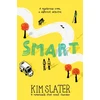 KNYGA Kim Slater Slater Kim Smart: A Mysterious Crime, a Different Detective