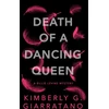 KNYGA Kimberly Giarrantano Death of A Dancing Queen