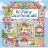 KNYGA Kimma Parish So Many Cute Animals!, Sweet &amp; Whimsical Scenes to Color