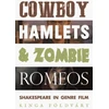 KNYGA Kinga Foeldvary Cowboy Hamlets and Zombie Romeos