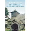 KNYGA Kinross Discovering the Smallest Churches in Wales