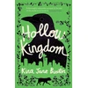 KNYGA Kira Jane Buxton Hollow Kingdom