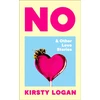 KNYGA Kirsty Logan No &amp; Other Love Stories