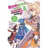 KNYGA Konosuba: God's Blessing on This Wonderful World!, Vol. 3 (Novel)