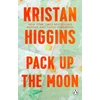 KNYGA Kristan Higgins Pack Up the Moon