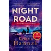 KNYGA Kristin Hannah Night Road, From the multimillion copy bestselling author of The Women The Nightingale and The Four Winds