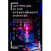 KNYGA Kristina Tollefson Get the Job in the Entertainment Industry