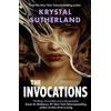 KNYGA Krystal Sutherland Invocations