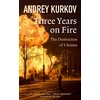 KNYGA Kurkov Andrey Three Years On Fire