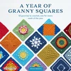 KNYGA Kylie Moleta Year of Granny Squares, 52 Grannies to Crochet, One for Every Week of the Year