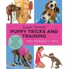 KNYGA Kyra Sundance Super Simple Puppy Tricks and Training, Fun and Easy Step-by-Step Activities to Engage, Challenge, and Bond with Your Puppy
