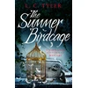 KNYGA L C Tyler The Summer Birdcage
