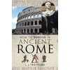 KNYGA L J Trafford How to Survive in Ancient Rome