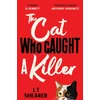 KNYGA L T Shearer Cat Who Caught a Killer, Curl Up With Purr-fect Cosy Crime Fiction for Cat Lovers