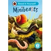 KNYGA Ladybird Minibeasts: Read It Yourself - Level 3 Confident Reader