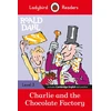 KNYGA Ladybird Readers Level 3 - Roald Dahl - Charlie and the Chocolate Factory (ELT Graded Reader)