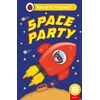KNYGA Ladybird Space Party (Phonics Step 1): Read It Yourself - Level 0 Beginner Reader