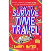 KNYGA Larry Hayes How to Survive Time Travel