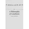 KNYGA Lars Svendsen Philosophy of Loneliness
