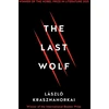 KNYGA Laszlo Krasznahorkai Krasznahorkai Laszlo Last Wolf &amp; Herman: Winner of the Nobel Prize in Literature 2025