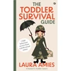 KNYGA Laura Amies Toddler Survival Guide, Child behaviour secrets from a professional nanny