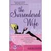 KNYGA Laura Doyle Surrendered Wife, A Practical Guide To Finding Intimacy, Passion And Peace With Your Man