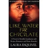 KNYGA Laura Esquivel Esquivel Laura Like Vanduo For Chocolate