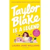 KNYGA Laura Jane Williams Taylor Blake Is a Legend, The teen debut from the bestselling rom-com author