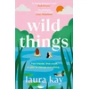 KNYGA Laura Kay Wild Things, the perfect friends-to-lovers story of self-discovery