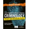 KNYGA Laura Neasham WJEC Level 3 Applied Certificate &amp; Diploma Criminology: Study and Revision Guide - Revised Edition