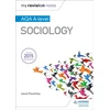 KNYGA Laura Pountney My Revision Notes: AQA A-level Sociology