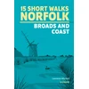 KNYGA Laurence Mitchell 15 Short Walks in Norfolk - Broads and Coast
