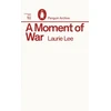 KNYGA Laurie Lee Moment of War