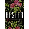 KNYGA Laurie Lico Albanese Hester, a bewitching tale of desire and ambition